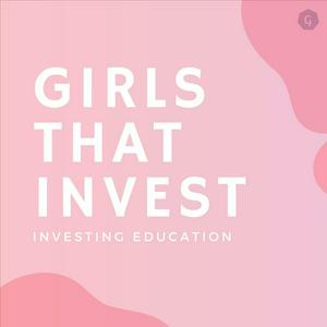 Listen to Girls That Invest in the App