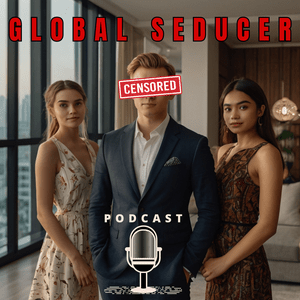 Global Seducer Podcast
