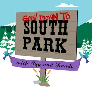 Listen to Goin’ Down To South Park in the App