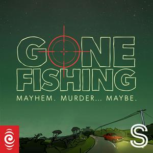 Listen to Gone Fishing in the App