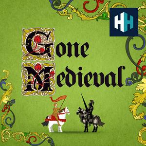 Listen to Gone Medieval in the App