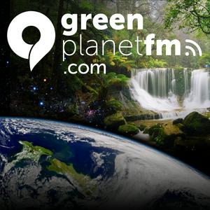 Listen to GreenplanetFM Podcast in the App