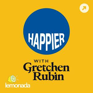 Listen to Happier with Gretchen Rubin in the App