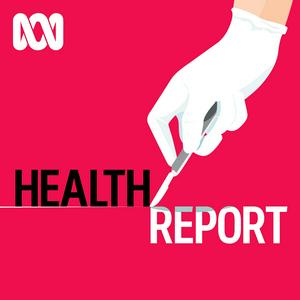 Listen to Health Report - Full program podcast in the App