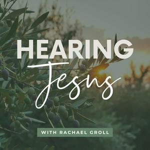 Listen to Hearing Jesus: Bible Study, Daily Devotional, Scripture, Faith, Hear from God, Bible, Devotions in the App