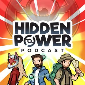 Listen to Hidden Power: A Pokemon Podcast in the App