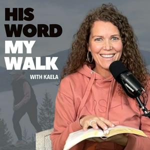 Listen to His Word My Walk - A real relationship with God, the Bible, and practical steps to implement your faith and God's truth into your life today in the App