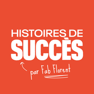 Listen to Histoires de Succès in the App