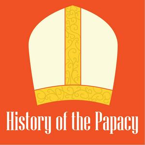 Listen to History of the Papacy Podcast in the App