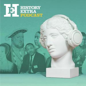 Listen to History Extra podcast in the App