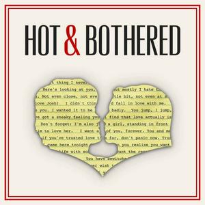 Listen to Hot and Bothered in the App