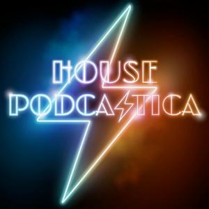 Listen to House Podcastica: Squid Game, Yellowjackets, The White Lotus, Cobra Kai, and More! in the App