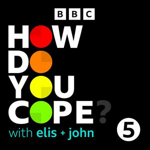 Listen to How Do You Cope? …with Elis and John in the App