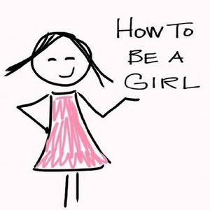 Listen to How to Be a Girl in the App