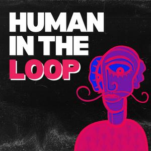 Human In The Loop