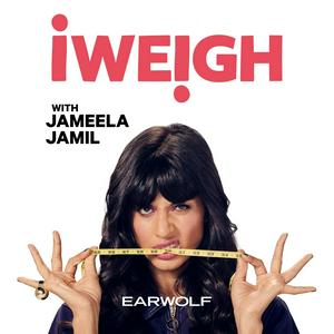 Listen to I Weigh with Jameela Jamil in the App