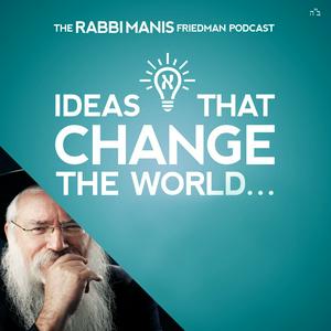 Listen to The Rabbi Manis Friedman Podcast in the App