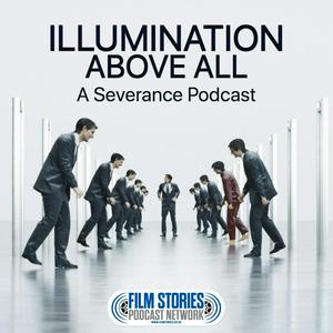 Listen to Illumination Above All: A Severance Podcast in the App