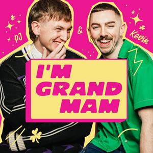 Listen to I'm Grand Mam in the App