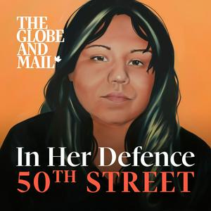 Listen to In Her Defence: 50th Street in the App