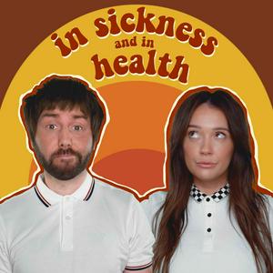 Listen to In Sickness and in Health in the App