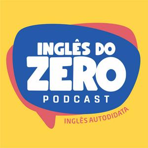 Listen to Inglês do Zero in the App