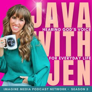 Listen to Java with Jen: Hearing God's Voice for Everyday Life | Revival, Prophetic Prayer, Christian Family in the App