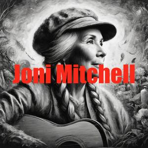 Listen to Joni Mitchell - Audio Biography in the App