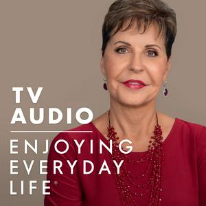 Listen to Joyce Meyer Enjoying Everyday Life® TV Audio Podcast in the App