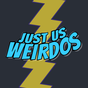 Listen to Just Us Weirdos in the App