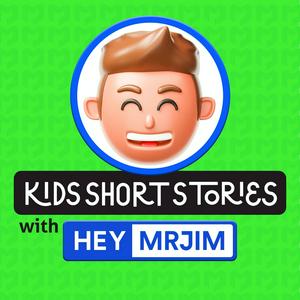 Listen to Kids Short Stories: a Bedtime Show By Mr Jim in the App