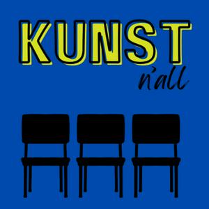 Listen to KUNST n'all in the App