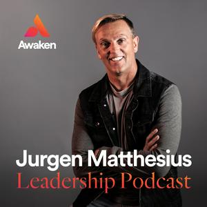 Listen to Leadership Development with Ps. Jurgen Matthesius & Awaken Church in the App