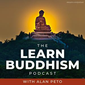 Listen to Learn Buddhism with Alan Peto in the App