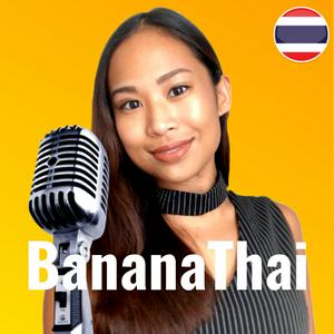 Listen to Learn Thai with BananaThai in the App