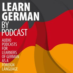 Listen to Learn German by Podcast in the App