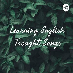 Learning English Trought Songs