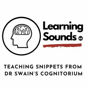Learning Sounds - Snippets from Dr Swain's Cognitorium