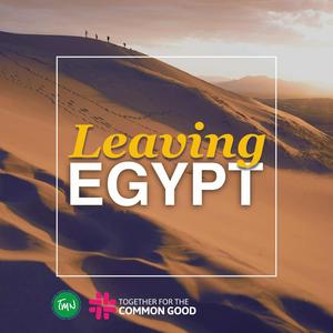 Listen to Leaving Egypt Podcast in the App