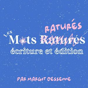 Listen to Les Mots Raturés in the App