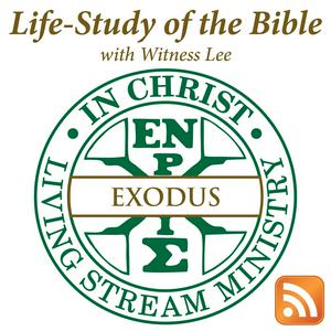 Listen to Life-Study of Exodus with Witness Lee in the App