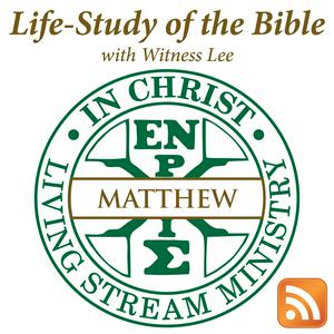 Listen to Life-Study of Matthew with Witness Lee in the App