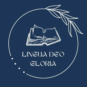 Listen to Lingua Deo Gloria Podcast in the App