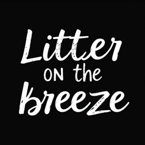 Litter On The Breeze - A Suede Podcast