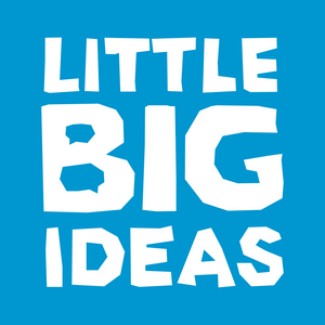 Little Big Ideas