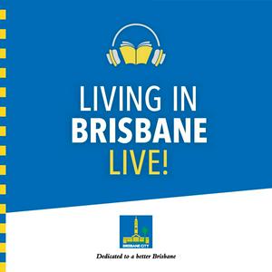 Listen to Living In Brisbane Live! in the App