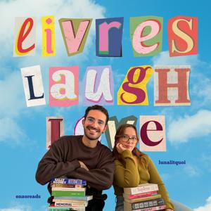 Listen to Livres Laugh Love in the App