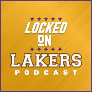 Listen to Locked On Lakers - Daily Podcast On The Los Angeles Lakers in the App