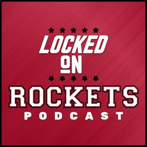 Listen to Locked On Rockets - Daily Podcast On The Houston Rockets in the App