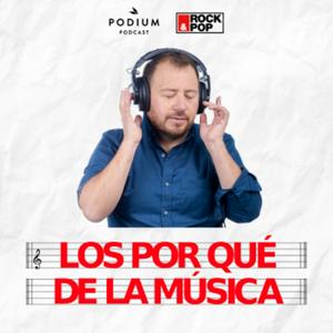 Listen to Los Por Qué De La Música in the App